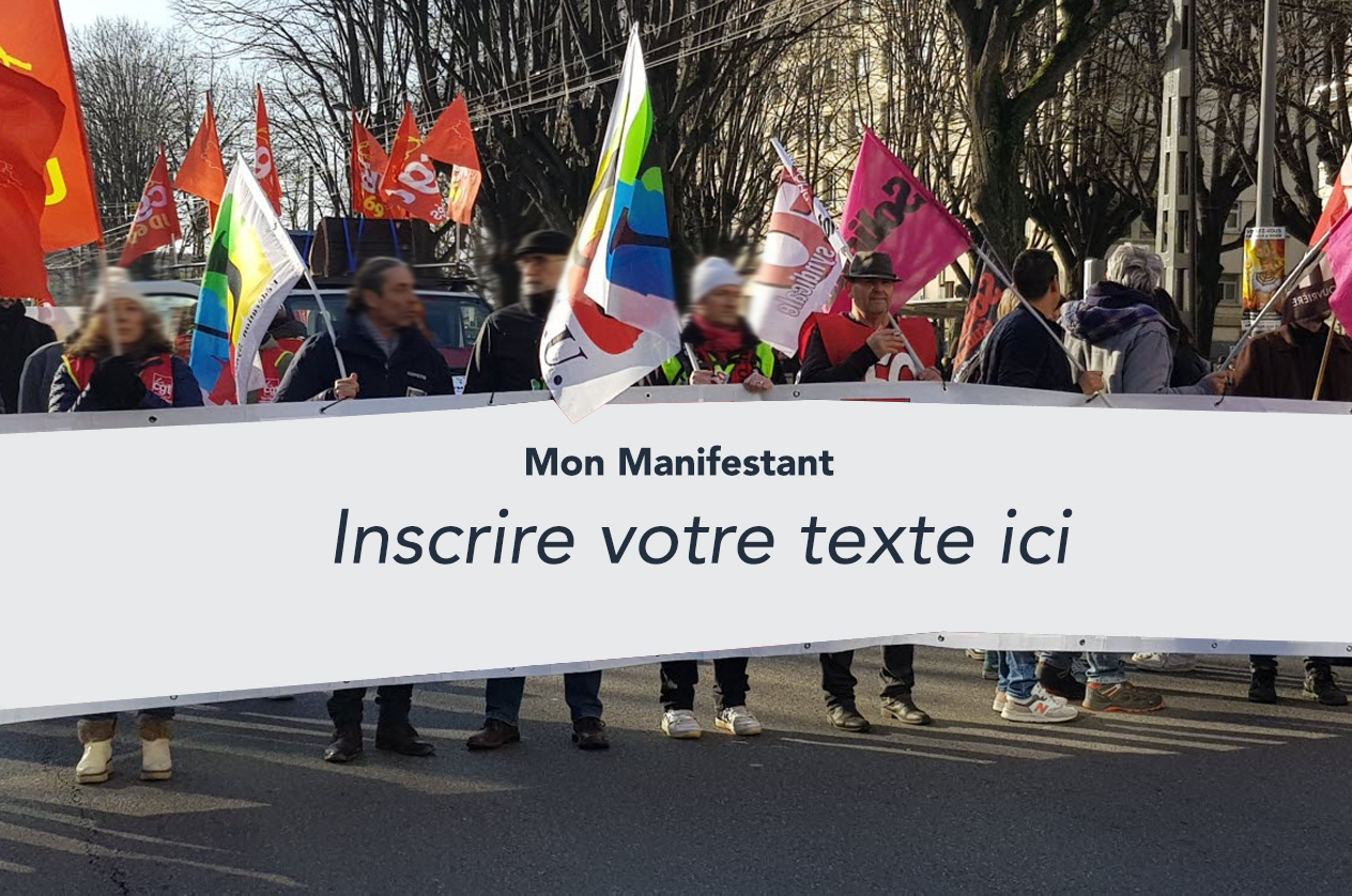 Une banderole personnalisable avec la plate-forme Mon manifestant.